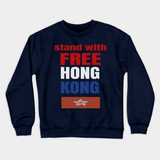stand with free hong kong Crewneck Sweatshirt